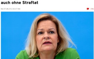 Überflügelt Frau Faeser am Ende sogar die AfD? Clan-Mitglieder möchte Faeser sogar OHNE STRAFTAT abschieben lassen. Überflügelt Frau Faeser am Ende sogar die AfD? Clan-Mitglieder möchte Faeser sogar OHNE STRAFTAT abschieben lassen.