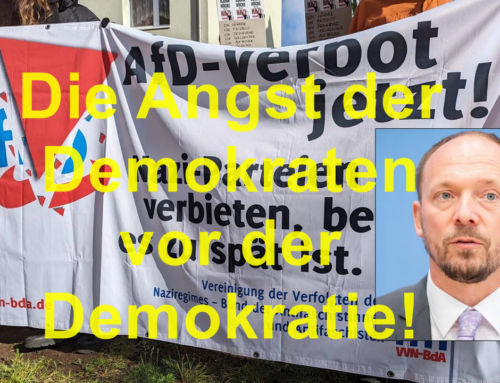 Die Angst der „Demokraten“ vor Demokratie und Rechtsstaatlichkeit!