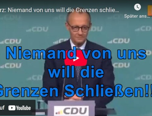 NIEMAND VON UNS WILL DIE GRENZEN SCHLIEßEN!