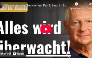 Wie sie uns alle überwachen! Patrik Baab im Interview